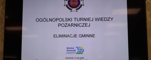  Gminne eliminacje Ogólnopolskiego Turnieju Wiedzy Pożarniczej „Młodzież Zapobiega Pożarom” 